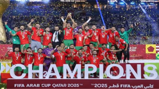 المنتخب المغربي يتوج بكأس العرب للمرة الثانية في تاريخه بعد مباراة دراماتيكية أمام الأردن