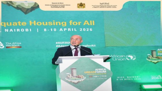 المملكة المغربية تشارك في المنتدى الحضري الإفريقي الثاني بنيروبي